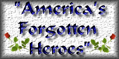 America's Forgotten Heroes